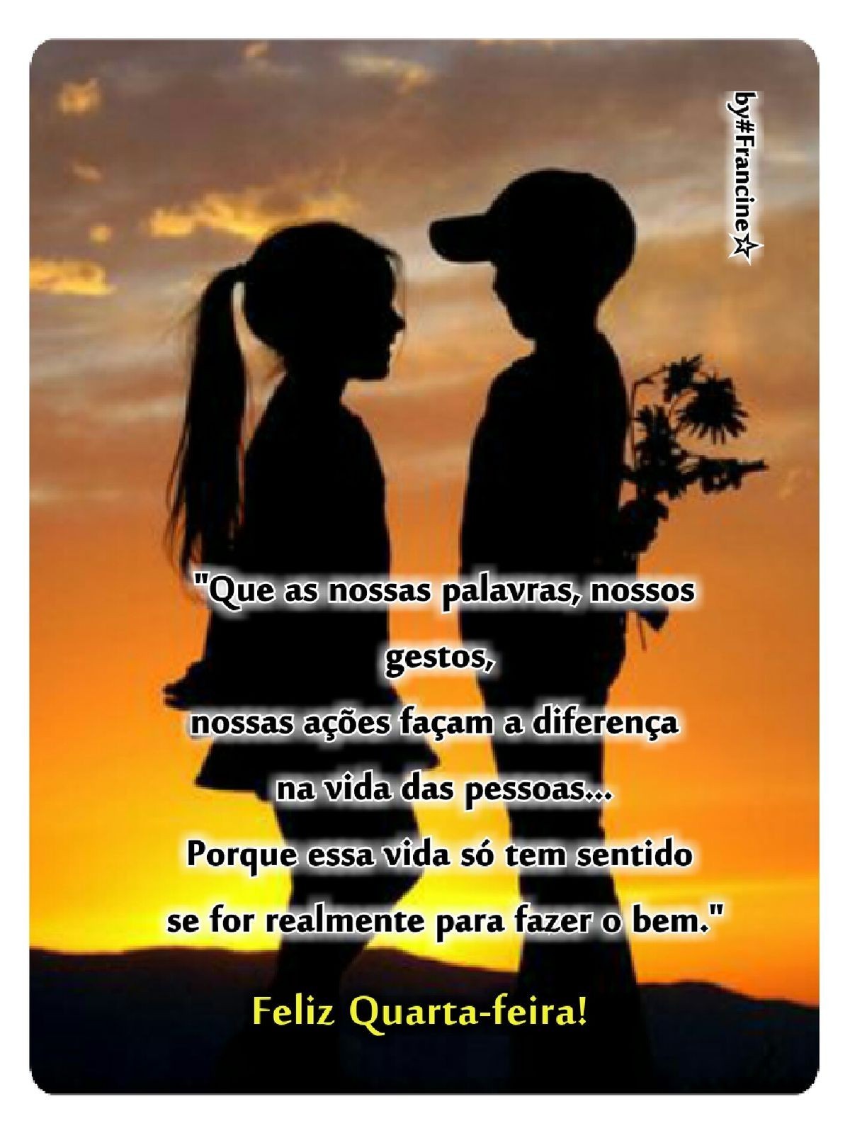 Bom Dia Feliz Quarta-Feira amor 232