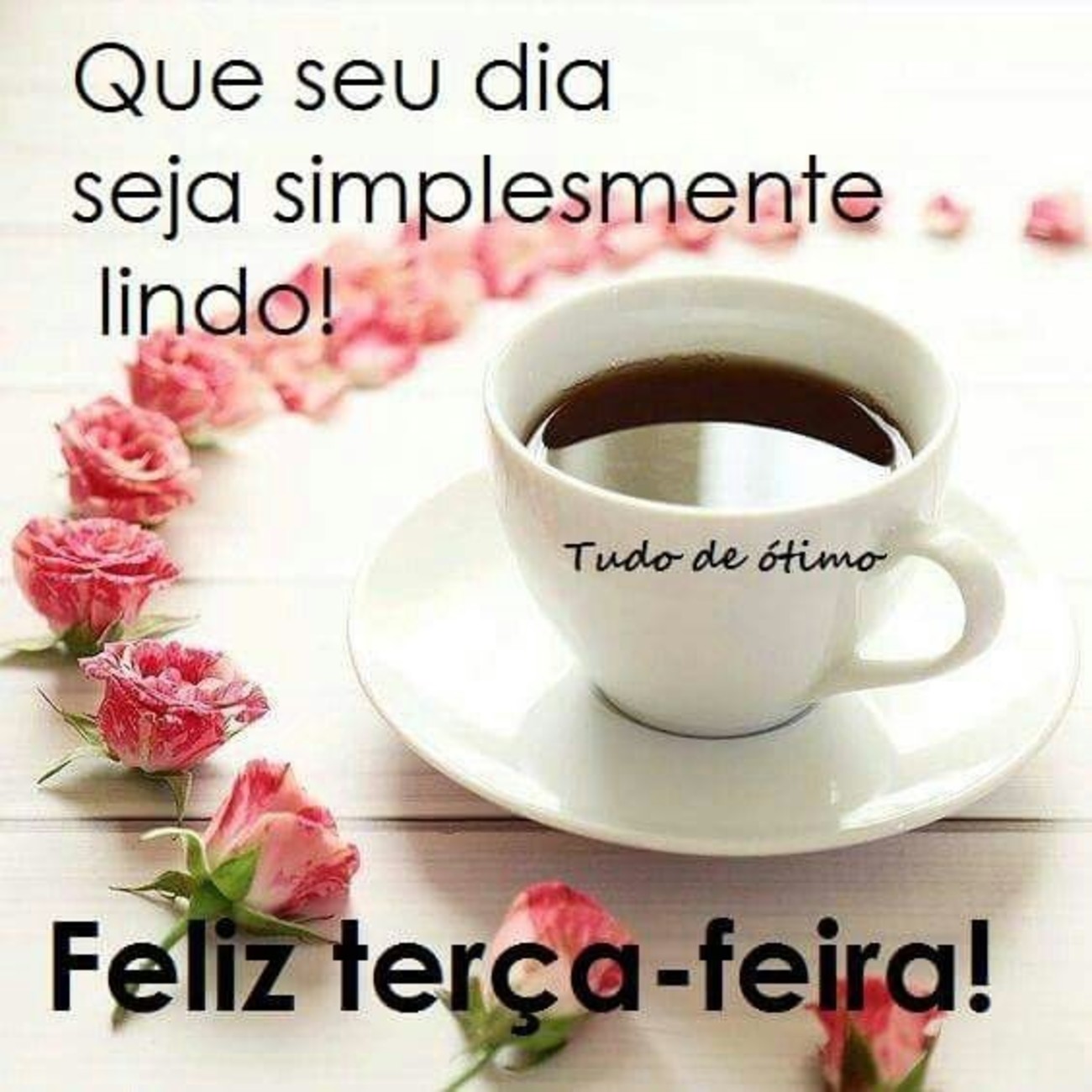 Feliz Terça-feira amor 98