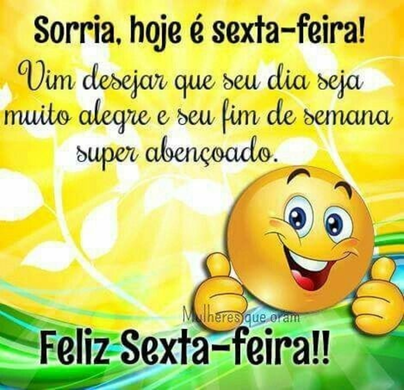 Mensagem de feliz sexta feira e bom dia 75