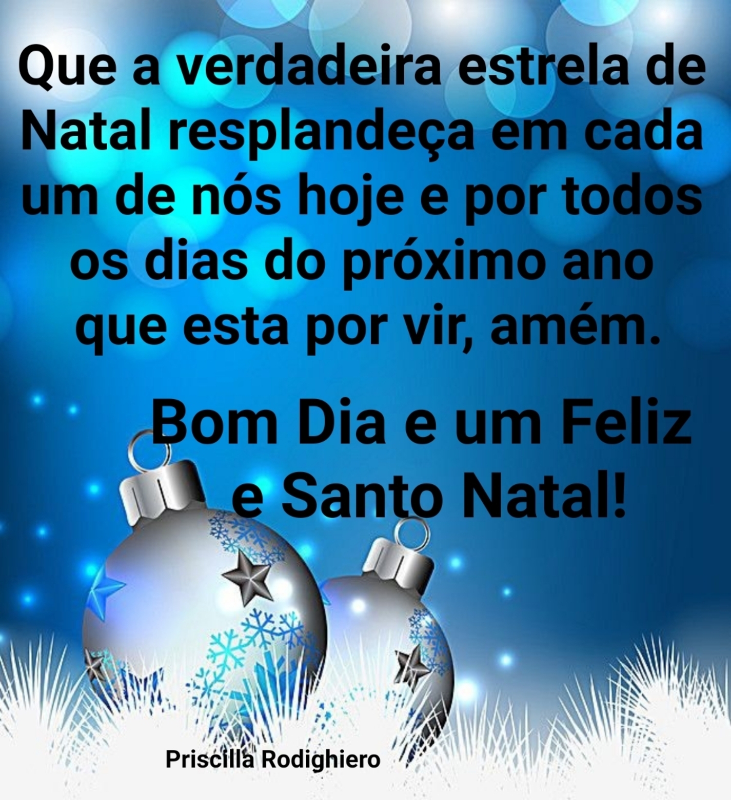 Bom Dia e um Feliz e Santo Natal