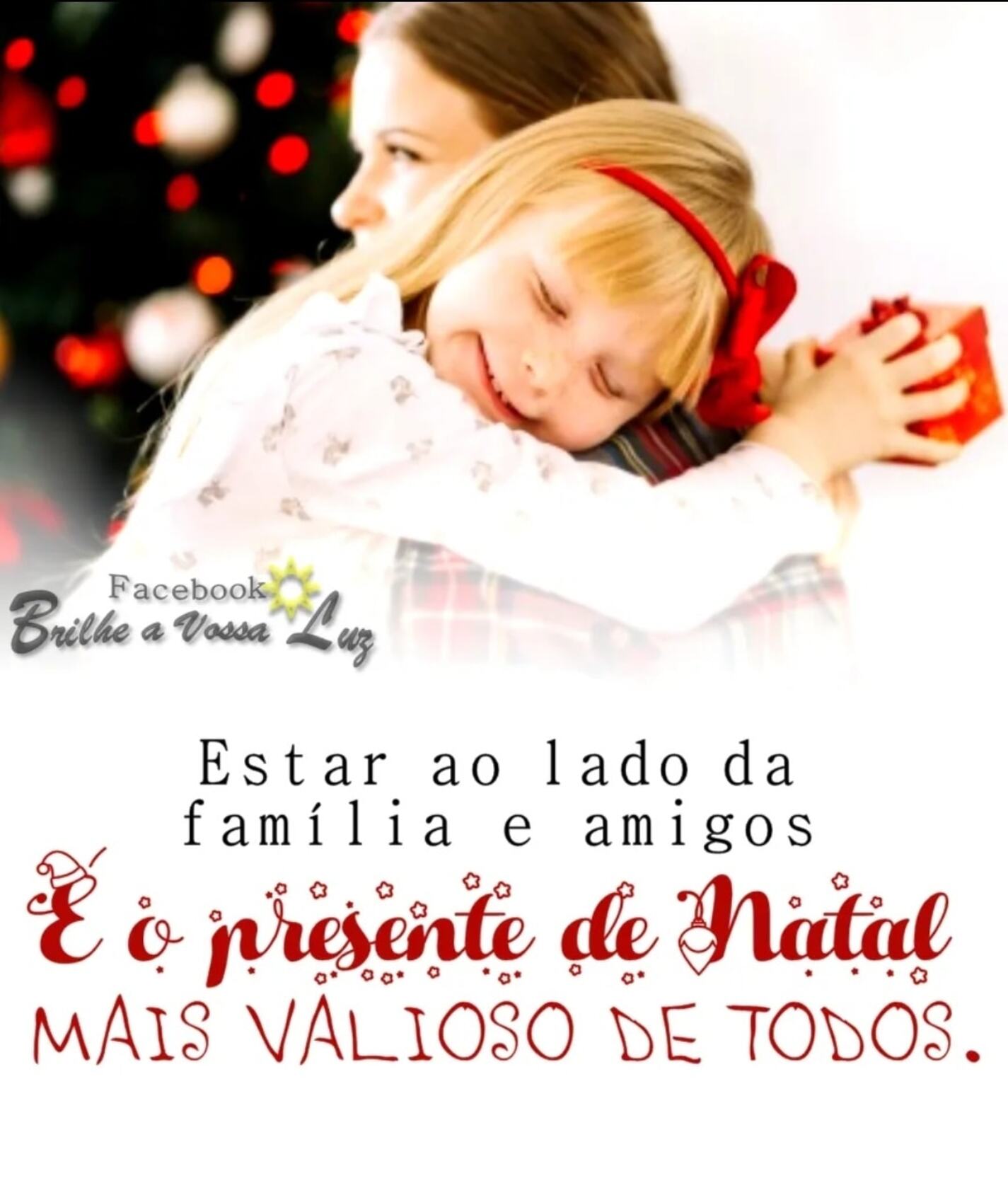 Estar ao lado da família e amigos é o presente de Natal mais valioso de todos