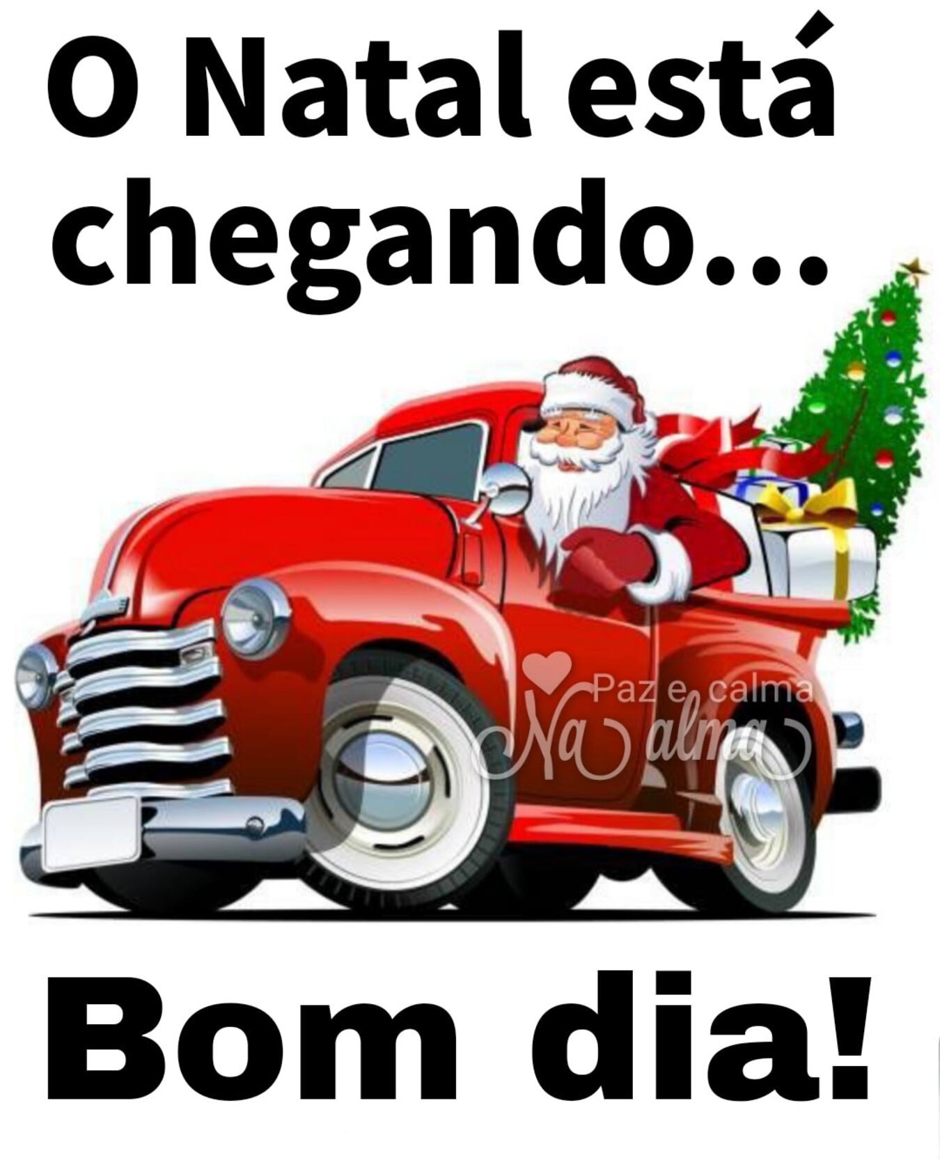 O Natal está chegando Bom Dia