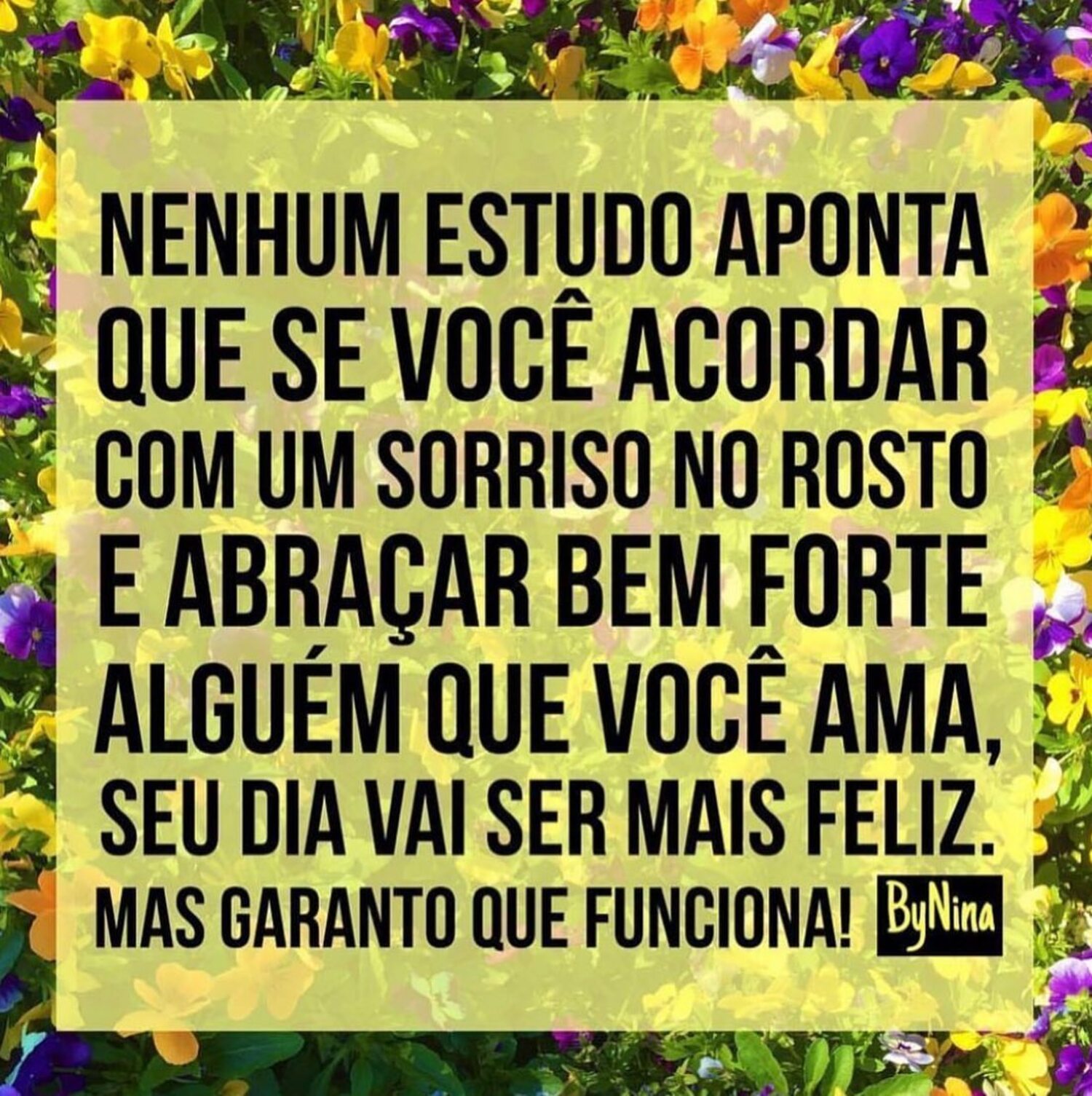 Nenhum estudo aponta que se você acordar com um sorriso no rosto